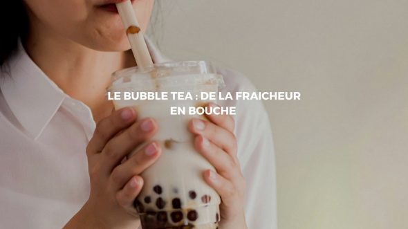 Boir un Bubble tea fait-maison